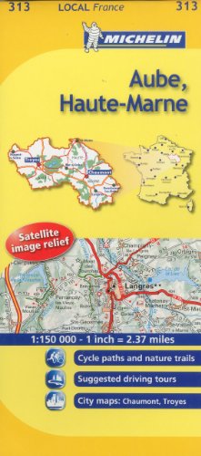 9782067133679: Aube, Haute-Marne: No. 313 (Michelin Local Maps)