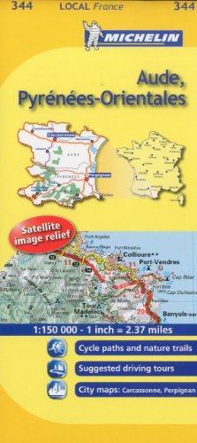 Michelin Map France: Aude, Pyrnes-Orientales 344 (Maps/Local (Michelin)) (English and French Edition) (9782067133983) by Michelin