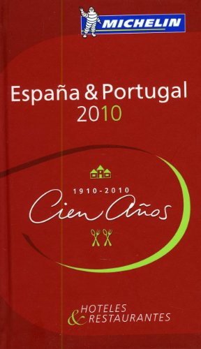 Michelin Guide Espagne/Portugal 2010: Hotels & Restaurants (Michelin Guide/Michelin) (9782067145207) by Michelin