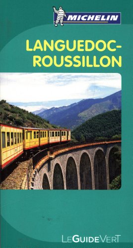 9782067146631: Le Guide Vert Languedoc Roussillon: Actualizada Prctica Completa Para todos los viajeros