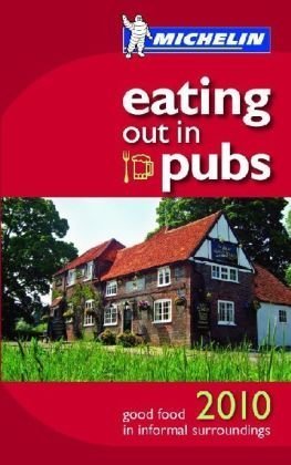Stock image for Eating out in Pubs 2010 guide (Michelin Guides) for sale by WorldofBooks
