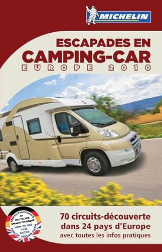 ESCAPADE EN CAMPING-CAR EUROPE 2010 (GUIDES PRATIQUES, 42300) (French Edition)