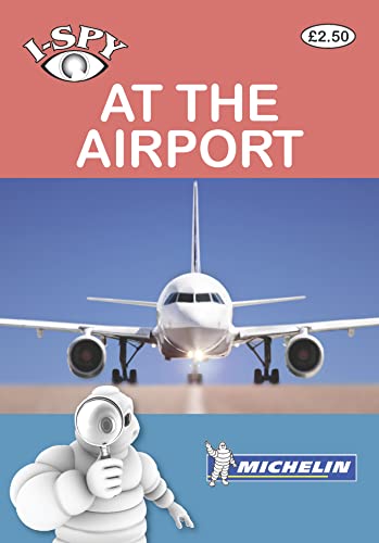 Stock image for I-Spy at the Airport (Michelin I-Spy Guides) for sale by Discover Books