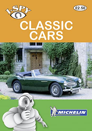 Imagen de archivo de I-Spy Classic Cars (Michelin I-Spy Guides) a la venta por WorldofBooks