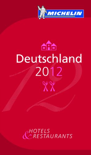 MICHELIN Guide Deutschland 2011 (Germany) (Michelin Red Guide Deutschland) (German Edition) (9782067153417) by Michelin