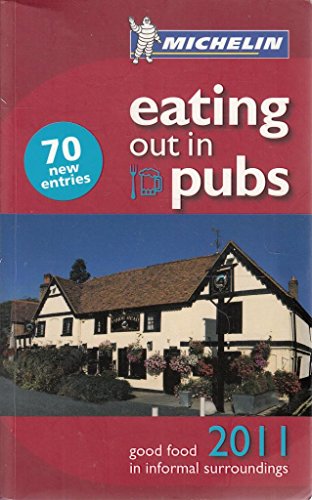 Stock image for Eating Out in Pubs Guide (Michelin Pub Guides) for sale by WorldofBooks