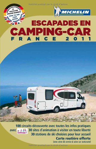 Imagen de archivo de Escapades en camping-car France 2011 a la venta por Librairie Th  la page