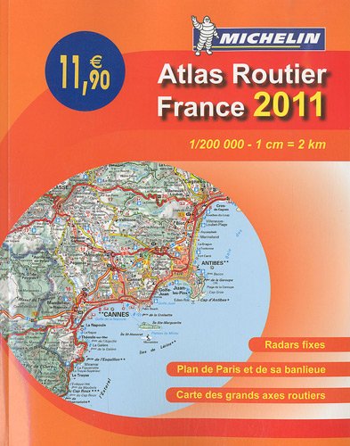 ATLAS ROUTIER FRANCE 2011 L'ESSENTIEL (9782067155626) by [???]
