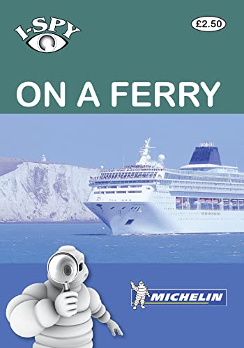 Imagen de archivo de I-SPY On a Ferry (Michelin i-SPY Guides) a la venta por WorldofBooks