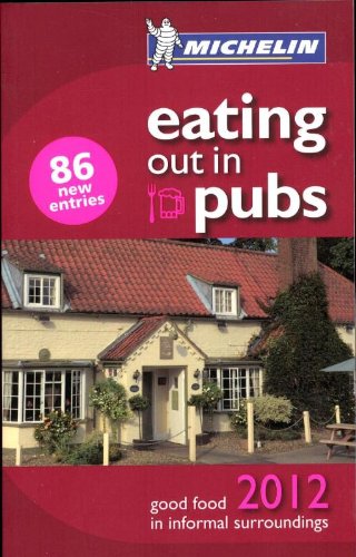 Beispielbild fr Eating Out in Pubs Guide 2012 (Michelin Pub Guides) zum Verkauf von WorldofBooks