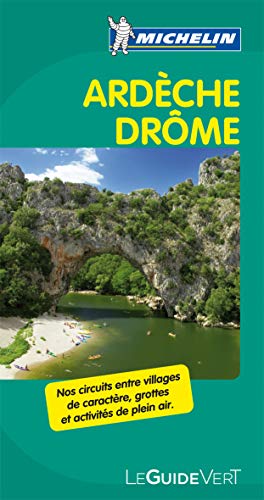 Stock image for Guide Vert - ARDECHE DR"ME (GUIDES VERTS/GROEN MICHELIN) for sale by AwesomeBooks