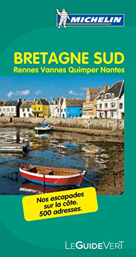 Le Guide Vert Bretagne Sud (French Edition) (9782067167599) by Michelin Travel Publications