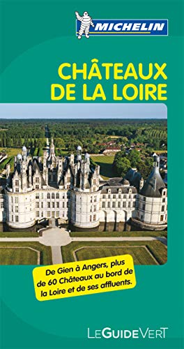 Stock image for Guide Vert Chateaux de la Loire for sale by Ammareal