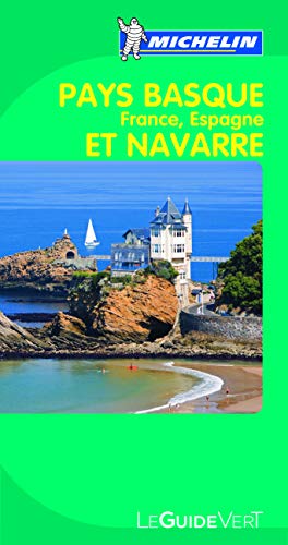 Le Guide Vert Pays Basque (France, Espagne) et Navarre (French Edition) (9782067168954) by MIchelin Travel Publications