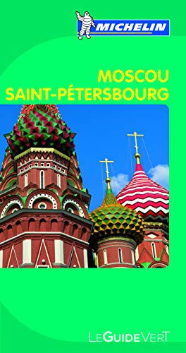 Beispielbild fr Guide Vert - MOSCOU/SAINT-PETERSBOURG (GUIDES VERTS/GROEN MICHELIN) zum Verkauf von AwesomeBooks