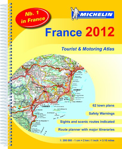 Stock image for France 2012 - Tourist & Motoring atlas (A4-Spiral) (Michelin Tourist and Motoring Atlases) for sale by WorldofBooks
