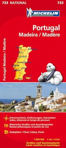 Portugal Madeira: Ortsverzeichnis, Entfernungen, Fahrtzeiten. Malerische Straßen und Aussichtspunkte. Stadtpläne: Lisboa, Porto (Michelin Nationalkarte)