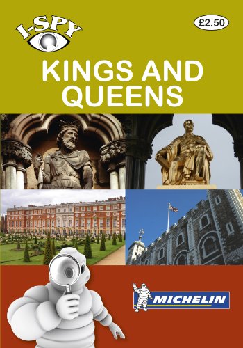 Stock image for I-Spy Kings and Queens (Michelin I-Spy Guides) for sale by Greener Books