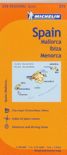 Michelin Spain: Balearic Islands Map 579: (Mallorca, Ibiza, Menorca) (Maps/Regional (Michelin)) (9782067175204) by Michelin
