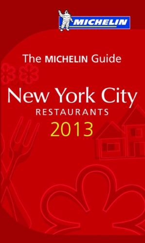 Stock image for MICHELIN Guide New York City 2013 (Michelin Guide/Michelin) for sale by SecondSale