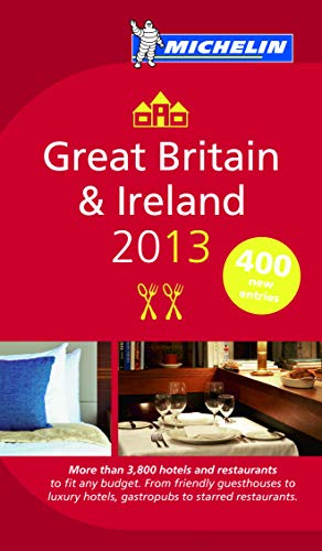 Stock image for Michelin Guide Great Britain & Ireland 2013: Hotels & Restaurants (Michelin Guides): More than 3,800 Hotels and Restaurants to fit any budget for sale by WorldofBooks