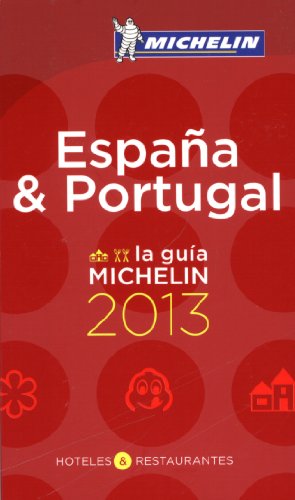 9782067178861: MICHELIN Guide Espana & Portugal 2013 (Michelin Guide/Michelin) (Spanish and Portuguese Edition)