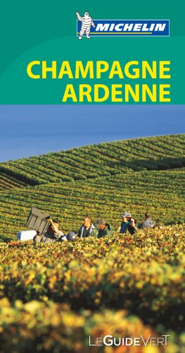 Beispielbild fr Guide Vert - CHAMPAGNE/ARDENNE (GUIDES VERTS/GROEN MICHELIN) zum Verkauf von Reuseabook