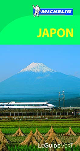 9782067181151: Michelin GReen Guide Japon (Japan) (in French) (French Edition)