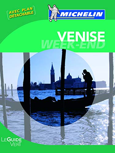 Stock image for Michelin Green Guide Weekend Venise (Venice) (in French) (French Edition) for sale by ThriftBooks-Atlanta