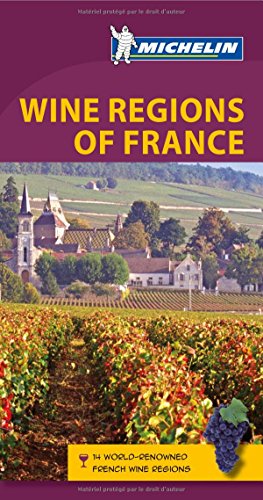 Wine Regions of France (9782067181960) by Michelin