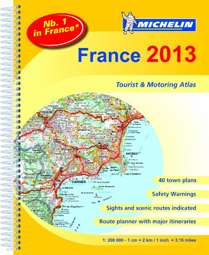 Imagen de archivo de France 2013 (Michelin tourist & motoring atlas - A4 spiral) (Michelin Tourist and Motoring Atlases): Tourist and Motorist Atlas a la venta por WorldofBooks