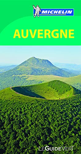 Beispielbild fr Guide Vert - AUVERGNE (GUIDES VERTS/GROEN MICHELIN) zum Verkauf von AwesomeBooks