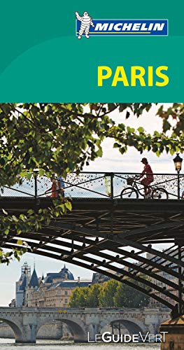 Paris (Le Guide Vert) (French Edition) (9782067186200) by MICHELIN