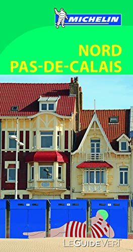 9782067186309: Le Guide Vert Nord Pas de Calais (Le Guide Vert MICHELIN)
