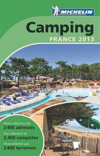 Beispielbild fr Camping France 2013 (Michelin Camping Guides) zum Verkauf von AwesomeBooks