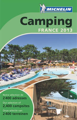 Imagen de archivo de Camping France 2013 (Michelin Camping Guides) a la venta por AwesomeBooks