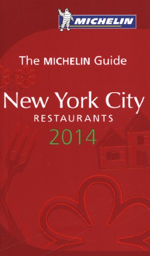 Stock image for The Michelin Guide 2014 New York City Restaurants (Michelin Guides) for sale by WorldofBooks