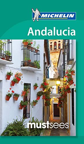 9782067188785: Michelin Must Sees Andalucia (Must See Guides/Michelin)