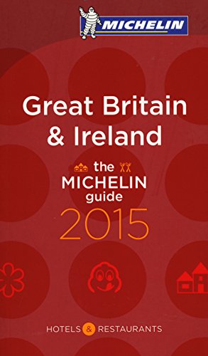 Stock image for Michelin Guide Great Britain & Ireland 2015 (Michelin Red Guide Great Britain & Ireland) (Michelin Red Guides and National Guides) for sale by WorldofBooks