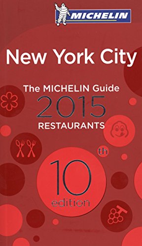Stock image for Michelin Guide New York City 2015 (Michelin Red Guide) for sale by SecondSale