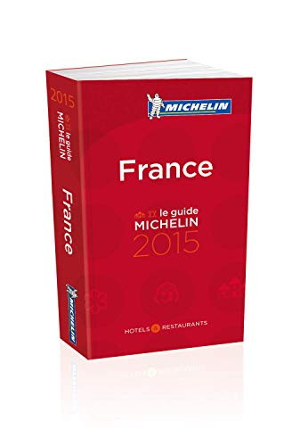 Stock image for MICHELIN Guide France 2015: Hotels & Restaurants (Michelin Red Guide) (French Edition) for sale by SecondSale