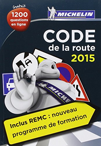 Stock image for Code de la route MICHELIN 2015 for sale by Ammareal
