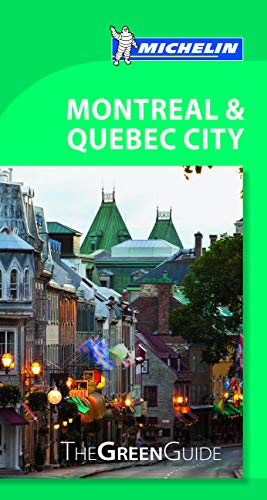 Stock image for Michelin Green Guide Montreal and Quebe City for sale by Better World Books
