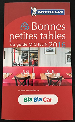 Stock image for Bonnes petites tables du guide Michelin 2016 for sale by Ammareal