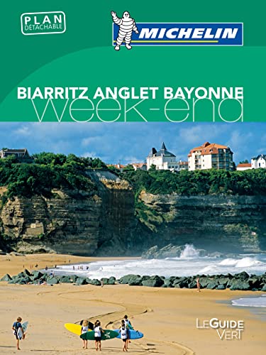 Stock image for GUIDE VERT WEEK-END BAYONNE ANGLET BIARRITZ for sale by Ammareal