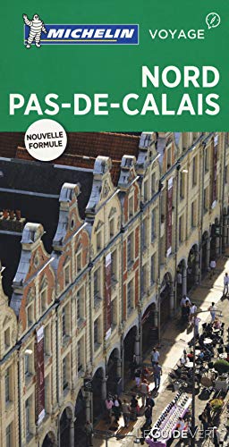 9782067215672: Nord Pas de Calais (Le Guide Vert ) (Le Guide Vert MICHELIN)