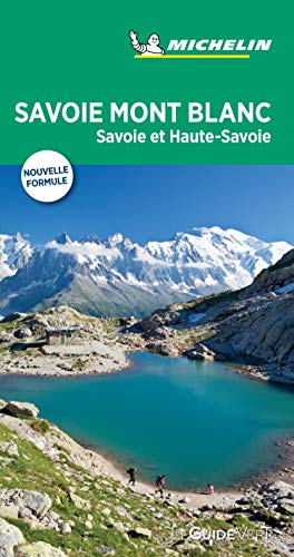 9782067239821: Guide Vert Savoie Mont-Blanc Michelin: Savoie et Haute-Savoie