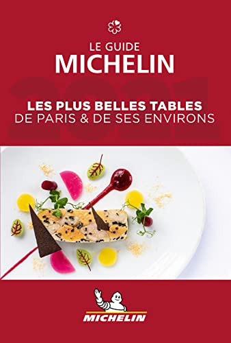 Stock image for Les Plus Belles Tables De Paris &amp; Ses Environs - The MICHELIN Guide 2021 for sale by Blackwell's