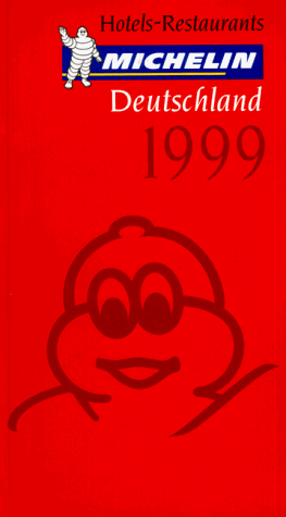 9782069629996: MICHELIN DEUTSCHLAND ROOD 1999 (Michelin Red Hotel & Restaurant Guides)