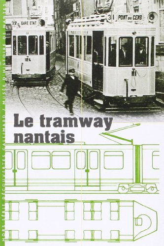 9782070011704: Le Tramway Nantais